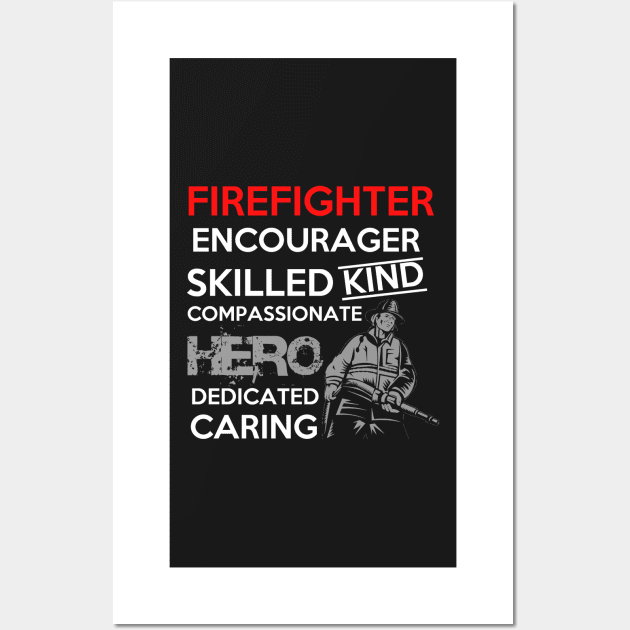 Firefighter Wife Gift - Pride , dedication , courage Gift Wall Art by woormle